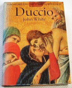 画像1: Duccio:tuscan art and the medieval workshop  /John White（中古）